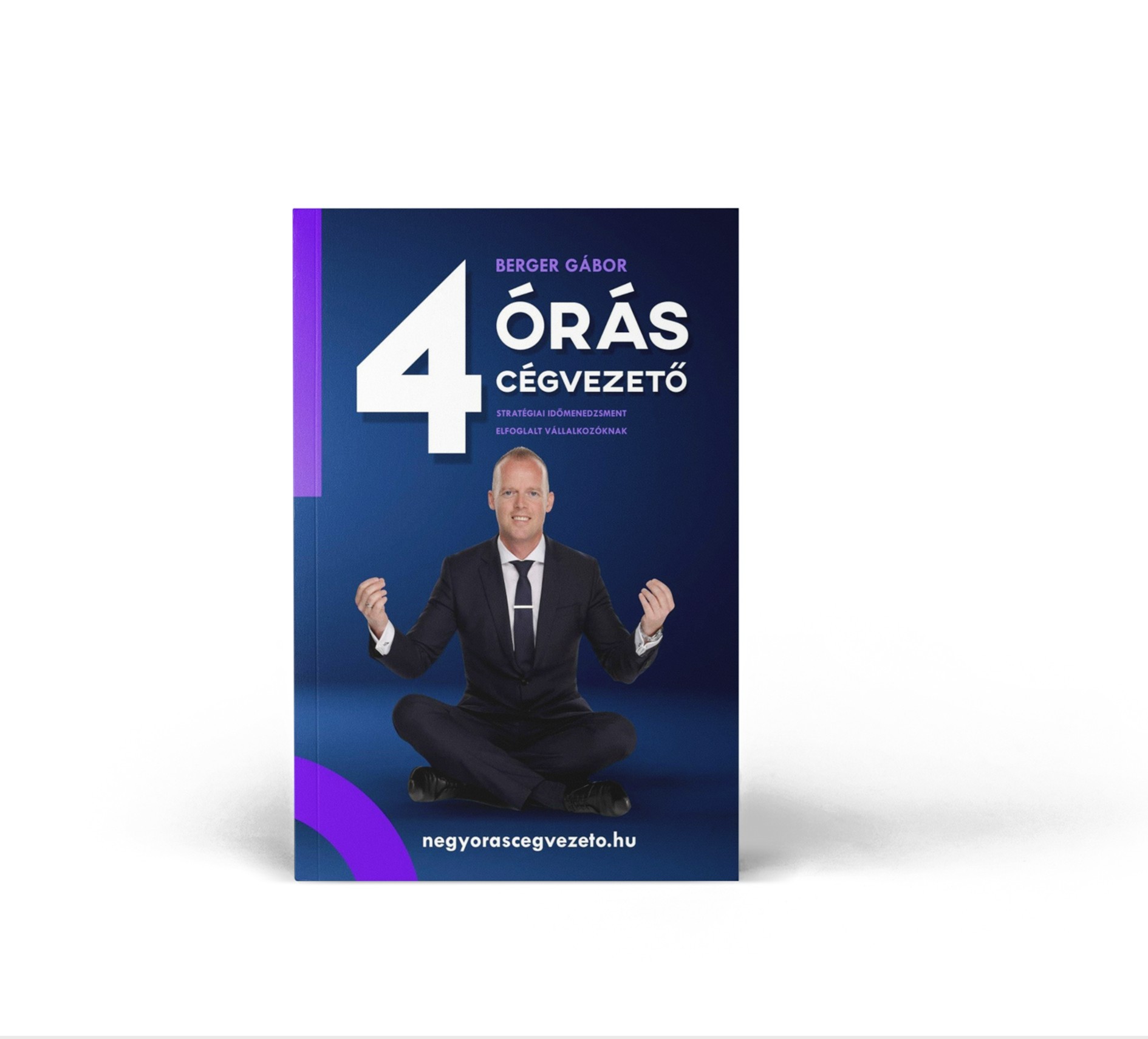 könyv berger gábor: négyórás cégvezető